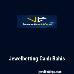 Jewelbetting Canlı Bahis
